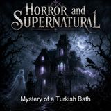 Mystery of a Turkish Bath - Rita