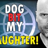 6385 Dog Bit My Daughter! X Space