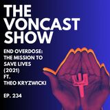 End Overdose: The Mission To Save Lives ft. Theo Kryzwicki (2021)