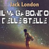 Il vagabondo delle stelle - Monologo iniziale