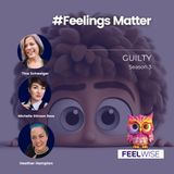 Guilt #FeelingsMatter