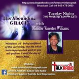 His Abounding Grace with Min Van: Free But Still Shackled!