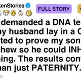 My BIL demanded a DNA test while my husband lay in a COMA. FULL STORY