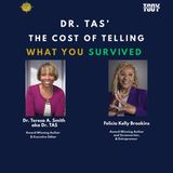 Dr. TAS’ The Cost of Telling What You Survived: Breaking Silence Without Breaking Yourself | Ep. 3