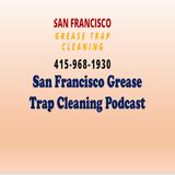 San Francisco Grease Trap Cleaning