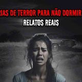 1 HORA DE TERROR_ - 9 RELATOS REAIS _ EP.12 _dp