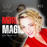 Mormon Magic: Seer Stones, Sigil Magic, The Occult, Faustian Bargains, Mormon Masonic Temple Rituals, and Magical Garments w/ Heidi Luv