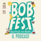 Bob Fest 25 | da Silvia Rotella e  Alessandra Molinaro (Timo Studio)