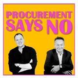 Procurement Says No Ep38 Christmas Economic Meltdown