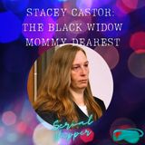 Stacey Castor: Black Widow Mommy Dearest