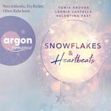 [German] - Snowflakes & Heartbeats (Ungekürzte Lesung) by Tonia Krüger, Leonie Lastella, Valentina Fast