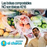Las bolsas compostables No son tóxicas #216