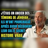Un témoin de Jéhovah voit 1 secret que personne ne devait révéler