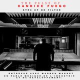 Episode 111 - The Pulse Of Candice Fuego