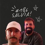 FireCast - SALVIA! - #186
