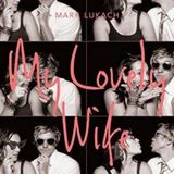 Surviving Together: A Journey of Love and Mental Illness in 'My Lovely Wife' by Mark Lukach