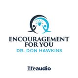 Your Legacy with Russ Crosson || Encouragement from Scripture with Dr. Frank Minirth