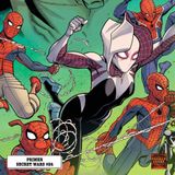 Secret Wars (2015) Primer/ Read-Through - Chapter Four: WARZONES II, Part Three (Spider-Verse)