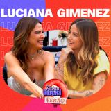 Luciana Gimenez | Na Palma da Mari #64