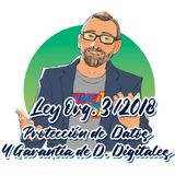 02. Ley Orgánica 3/2018 - Protección de Datos Personales y garantía de los derechos digitales