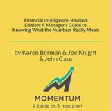 Decode Your Numbers: Why Finance Is An Art (Karen Berman, Joe Knight, John Case)