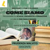 COME SIAMO con PRUDENZA MALVITO (14/5/'25)
