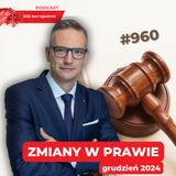 #960 Zmiany w prawie – grudzień 2024