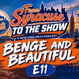 "Benge and Beautiful" E11