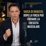 [GHIACCIO] Vasca di ghiaccio: dopo la forza può frenare la crescita muscolare