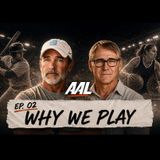 EP02 - Why We Play
