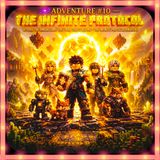 🌌 ADVENTURE #10 — THE INFINITE PROTOCOL