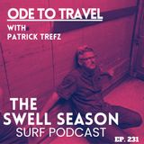 Ode to Travel with Patrick Trefz
