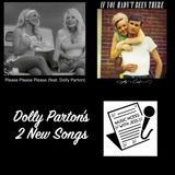 Ep. 283 - Dolly Parton's 2 New Songs