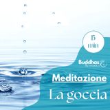 Meditazione della goccia