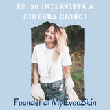 Ep. 20 I cosmetici a base di Olio Extra Vergine di Oliva - Intervista a Ginevra Giorgi founder di MyEvooskin