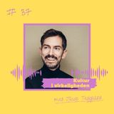 37. Kultur i virkeligheden