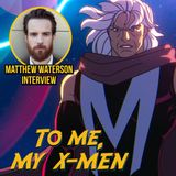 Episode 13: Matthew Waterson Interview