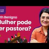 Plenicast   Miss. Ruth Benigno #podcast #entrevista #conversa