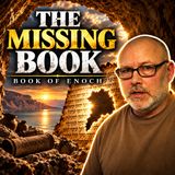 What Christians Need to Know - The Book of Enoch: EP 1