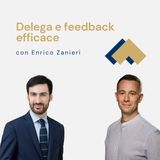 086 - Delega e feedback efficace con Enrico Zanieri