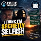 Episode 108 - I Think I Am Secretly Selfish | + Original Song "Secret Agent Self"