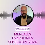 Mensajes espirituales. Septiembre 2024