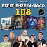 Ep 108 - Fateforge; Among cultist; King of Tokyo Duel; Sulle orme di Darwin.
