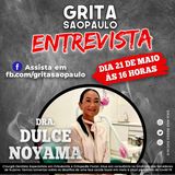 "Grita São Paulo Entrevista" com a Dra. Dulce Noyama, cirurgiã-dentista