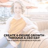 Create 6-figure growth through a CEO day