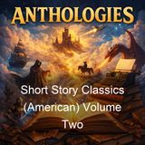 Short Story Classics American Volume Two - Various