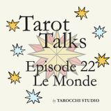 21.Le Monde. Let's dance! Tarot Talks.
