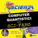 Trip-037 - Computer Quantistici [Parte 2]