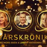 Nyårskrönika 2021 med Ingrid, Maria och Lennart Matikainen, del 1