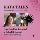 #1 Ana Carolina Redwood e Rafael Redwood  | USA Hemp